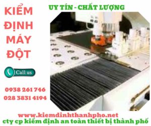 hình ảnh kiểm định máy đột