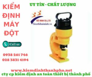 hình ảnh kiểm định máy đột