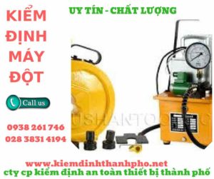 hình ảnh kiểm định máy đột