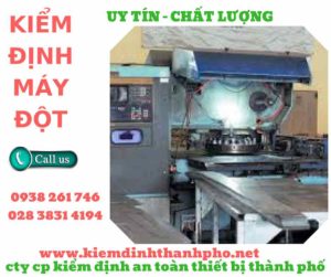 hình ảnh kiểm định máy đột