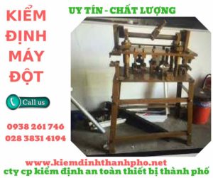 hình ảnh kiểm định máy đột