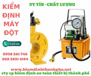 hình ảnh kiểm định máy đột