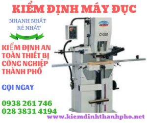 Hình ảnh kiểm định máy đục