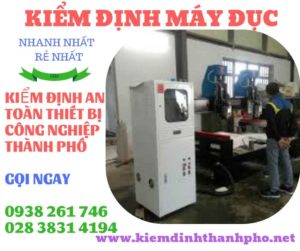 Hình ảnh kiểm định máy đục