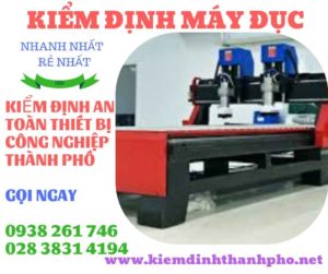 Hình ảnh kiểm định máy đục