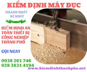 Hình ảnh kiểm định máy đục