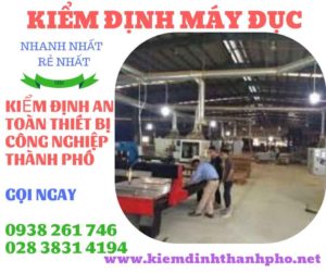 Hình ảnh kiểm định máy đục