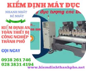 Hình ảnh kiểm định máy đục