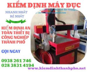 Hình ảnh kiểm định máy đục