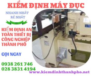 Hình ảnh kiểm định máy đục