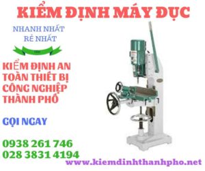 Hình ảnh kiểm định máy đục