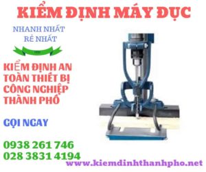 Hình ảnh kiểm định máy đục