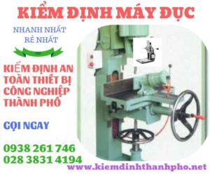 Hình ảnh kiểm định máy đục