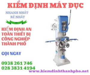 Hình ảnh kiểm định máy đục