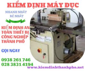 Hình ảnh kiểm định máy đục