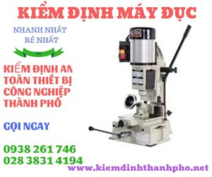 Hình ảnh kiểm định máy đục