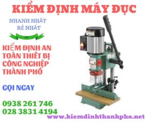 Hình ảnh kiểm định máy đục