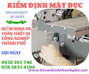 Hình ảnh kiểm định máy đục