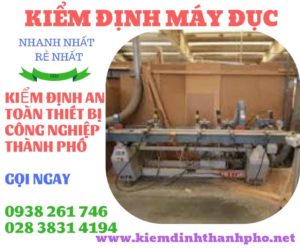 Hình ảnh kiểm định máy đục