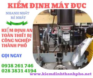 Hình ảnh kiểm định máy đục