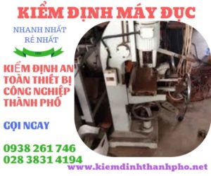 Hình ảnh kiểm định máy đục