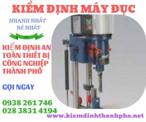 Hình ảnh kiểm định máy đục