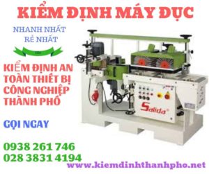 Hình ảnh kiểm định máy đục