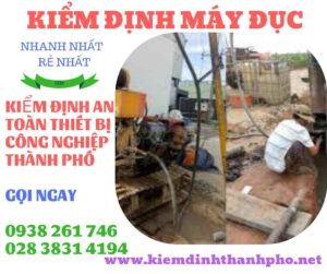 Hình ảnh kiểm định máy đục