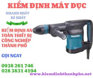 Hình ảnh kiểm định máy đục