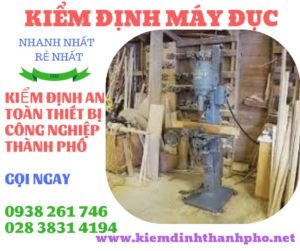 Hình ảnh kiểm định máy đục