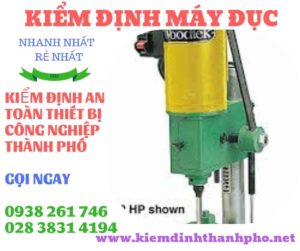 Hình ảnh kiểm định máy đục