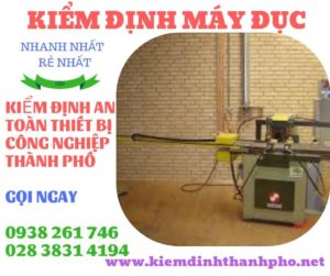 Hình ảnh kiểm định máy đục