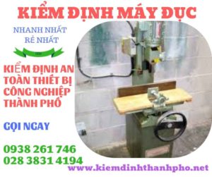 Hình ảnh kiểm định máy đục