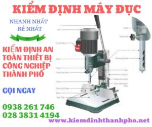 Hình ảnh kiểm định máy đục