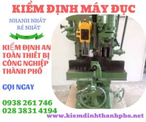 Hình ảnh kiểm định máy đục