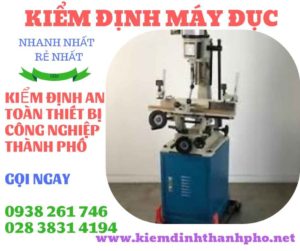 Hình ảnh kiểm định máy đục