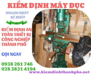 Hình ảnh kiểm định máy đục