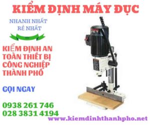 Hình ảnh kiểm định máy đục