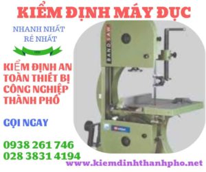 Hình ảnh kiểm định máy đục