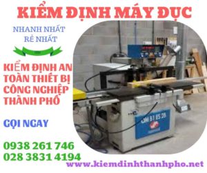 Hình ảnh kiểm định máy đục