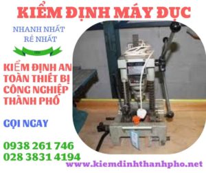 Hình ảnh kiểm định máy đục