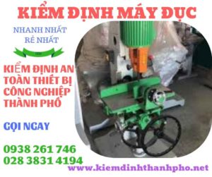 Hình ảnh kiểm định máy đục