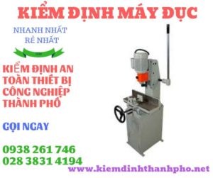 Hình ảnh kiểm định máy đục