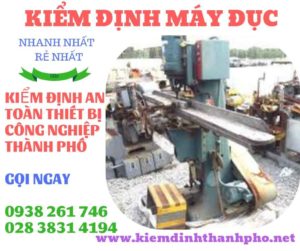 Hình ảnh kiểm định máy đục