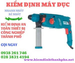 Hình ảnh kiểm định máy đục