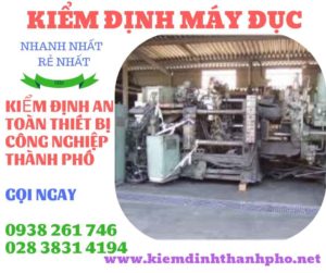 Hình ảnh kiểm định máy đục