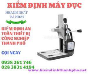 Hình ảnh kiểm định máy đục