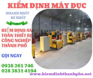 Hình ảnh kiểm định máy đục