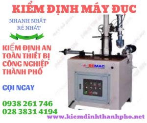 Hình ảnh kiểm định máy đục