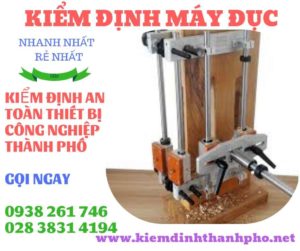 Hình ảnh kiểm định máy đục